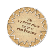 Ab 20 Personen 29,90 € pro Person