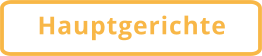 Hauptgerichte